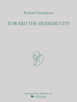 Toward The Splendid City 0634078313 Book Cover