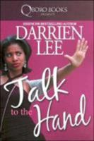 Talk to the Hand 1933967617 Book Cover