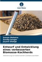 Entwurf und Entwicklung eines verbesserten Biomasse-Kochherds (German Edition) 6200688753 Book Cover
