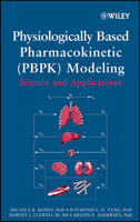 Physiologically Based Pharmacokinetic Modeling : Science and Applications 0471478148 Book Cover