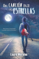 Una canci�n bajo las estrellas 1518604676 Book Cover