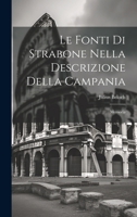 Le Fonti Di Strabone Nella Descrizione Della Campania (1882) 1021925993 Book Cover