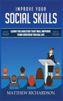 Improve Your Social Skills 1801200645 Book Cover