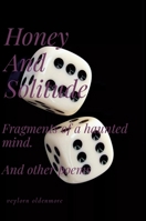 Honey And Solitude 1291741895 Book Cover