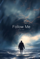 Follow Me 1961366045 Book Cover
