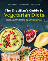 The Dietitian's Guide to Vegetarian Diets: Issues and Applications 128421110X Book Cover