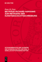 Beiträge Richard Hamanns Zur Methodik Der Kunstgeschichtsschreibung 3112744349 Book Cover