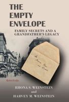 The Empty Envelope : Family Secrets and a Grandfather's Legacy 1631322788 Book Cover
