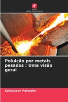 Poluição por metais pesados : Uma visão geral 6205650843 Book Cover