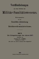 Die Kriegschirurgie Des Jahres 1917 3662343320 Book Cover