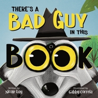 There's a Bad Guy in this Book B0GTN8J37G Book Cover
