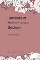 Principles of Mathematical Geology 0792300769 Book Cover