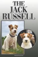 The Jack Russell: A Complete and Comprehensive Owners Guide To: Buying, Owning, Health, Grooming, Training, Obedience, Understanding and Caring for Your Jack Russell 1093712392 Book Cover