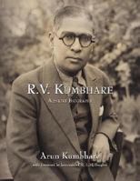 R.V. Kumbhare, a Short Biography 1434335348 Book Cover