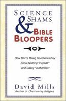 Science Shams & Bible Bloopers 0738822817 Book Cover