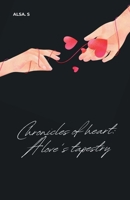 CHRONICLES OF HEART: A LOVE'S TAPESTRY B0FBFTRCKN Book Cover