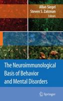 The Neuroimmunological Basis of Behavior and Mental Disorders 1441946578 Book Cover