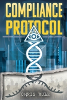 The Compliance Protocol 1970876018 Book Cover