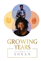 Growing Years 1513688219 Book Cover
