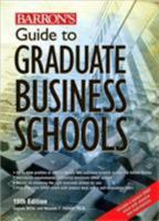 Guide to Graduate Business Schools (Barron's Guide to Graduate Business Schools) 0812036506 Book Cover