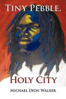 Tiny Pebble, Holy City 1449090230 Book Cover