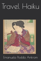 Travel Haiku B08NF32HCY Book Cover