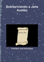 Sobreviviendo a Jane Austen 1291705724 Book Cover