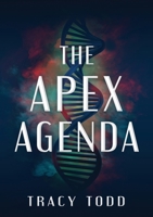 The Apex Agenda 1803782692 Book Cover