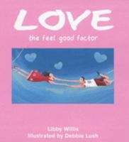 Feel Good Factor: Love 1840724536 Book Cover