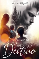 Il silenzioso canto del destino (Italian Edition) B0F1LKFLJF Book Cover