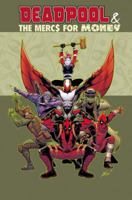 Deadpool & The Mercs for Money, Vol. 1: Mo' Mercs, Mo' Monkeys 1302902636 Book Cover