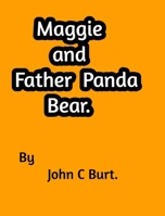 Maggie and Father Panda Bear. 0464385431 Book Cover