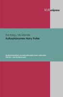 Kulturphanomen Harry Potter: Multiadressiertheit Und Internationalitat Eines Nationalen Literatur- Und Medienevents 3899715748 Book Cover