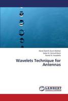 Wavelets Technique for Antennas 3659338524 Book Cover