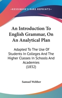 An Introduction to English Grammar, on an Analytical Plan B0BQFL4R55 Book Cover