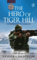 The Hero Of Tiger Hill 9390441242 Book Cover