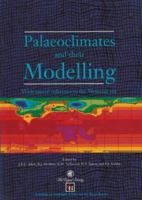 Palaeoclimates and their Modelling: With special reference to the Mesozoic era 9401045461 Book Cover