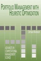 Portfolio Management with Heuristic Optimization 1441938427 Book Cover