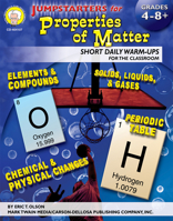 Jumpstarters for Properties of Matter, Grades 4 - 12 1580374883 Book Cover