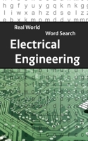 Real World Word Search: Electrical Engineering 1081534532 Book Cover