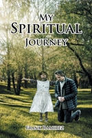 My Spiritual Journey 1638142521 Book Cover