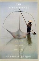 The River's Tale: A Year on the Mekong 0375705597 Book Cover