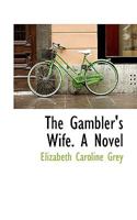 The Gamblers Wife 1241377278 Book Cover