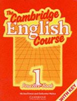 The Cambridge English Course 1 Practice Book with Key 0521357497 Book Cover