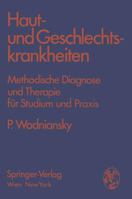 Haut- Und Geschlechtskrankheiten: Methodische Diagnose Und Therapie Fur Studium Und Praxis 3211811087 Book Cover