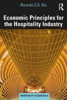Economic Principles for the Hospitality Industry 1138090654 Book Cover