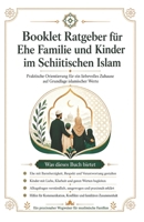 Booklet Ratgeber für Ehe Familie und Kinder im Schiitischen Islam (German Edition) B0GYDQ6K84 Book Cover