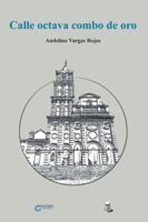 Calle Octava Combo de Oro (Spanish Edition) 9582014652 Book Cover
