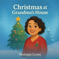 Christmas at Grandma's House B0G62CXJZY Book Cover