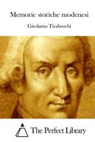 Memorie Storiche Modenesi 1514142325 Book Cover
